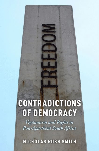 Nicholas Rush Smith - Contradictions of Democracy, E-bok