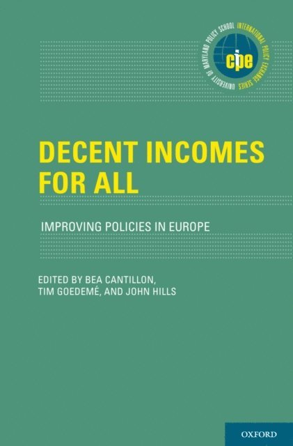 John Hills, Tim GoedemA(c), Bea Cantillon - Decent Incomes for All, E-bok