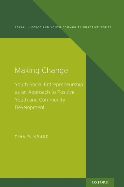 Tina P. Kruse - Making Change, E-bok