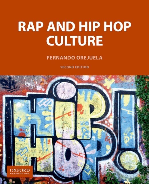 Fernando Orejuela - Rap and Hip Hop Culture, E-bok