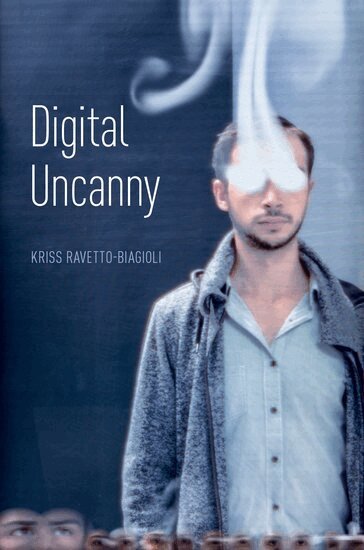 Kriss Ravetto-Biagioli - Digital Uncanny, Inbunden. Tillgänglighet: Lägg i varukorg
