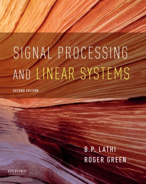 Roger Green, B. P. Lathi - Signal Processing and Linear Systems, E-bok