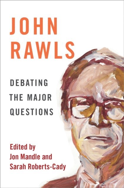 Sarah Roberts-Cady, Jon Mandle - John Rawls, E-bok
