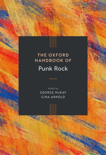 Gina Arnold, George McKay - Oxford Handbook of Punk Rock, E-bok