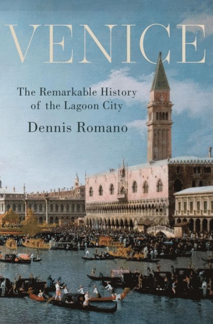 Dennis Romano - Venice, E-bok