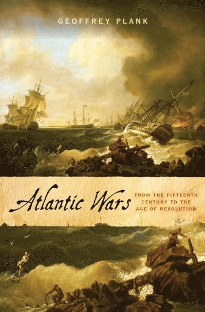 Geoffrey Plank - Atlantic Wars, E-bok