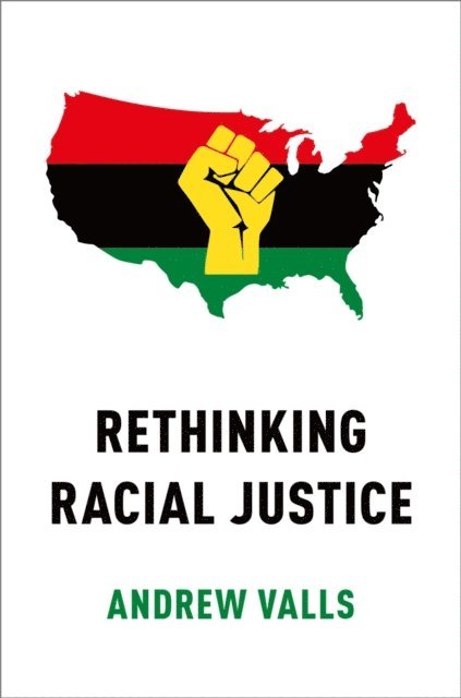 Andrew Valls - Rethinking Racial Justice, E-bok
