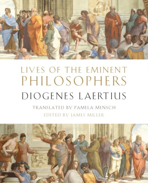 Pamela Mensch, Diogenes Laertius, James Miller - Lives of the Eminent Philosophers, E-bok