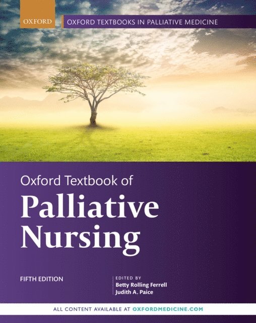 Judith A. Paice, Betty Rolling Ferrell - Oxford Textbook of Palliative Nursing, E-bok