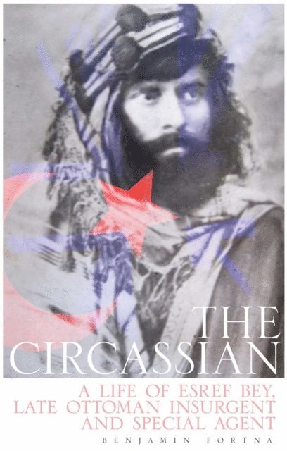 Benjamin C. Fortna - Circassian, E-bok