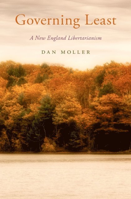 Dan Moller - Governing Least, E-bok