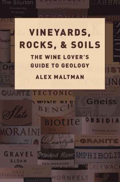 Alex Maltman - Vineyards, Rocks, and Soils, E-bok