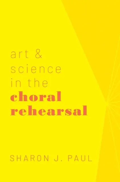Sharon J. Paul - Art & Science in the Choral Rehearsal, E-bok. Tillgänglighet: Lägg i varukorg