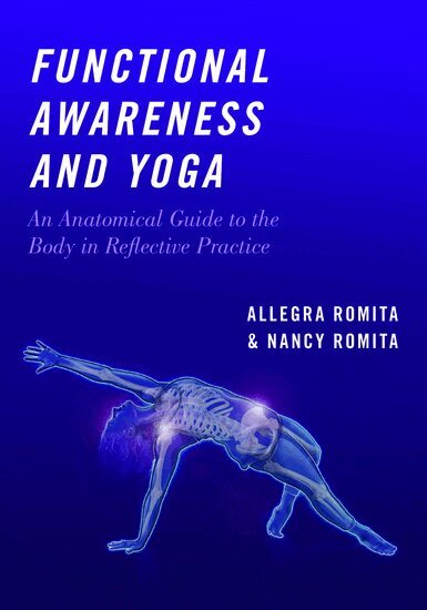 Nancy Romita, Allegra Romita - Functional Awareness and Yoga, Inbunden. Tillgänglighet: Lägg i varukorg