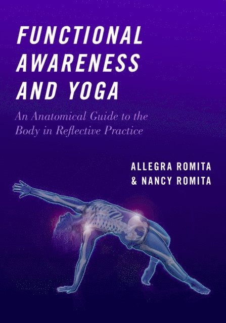 Allegra Romita, Nancy Romita - Functional Awareness and Yoga, E-bok. Tillgänglighet: Lägg i varukorg