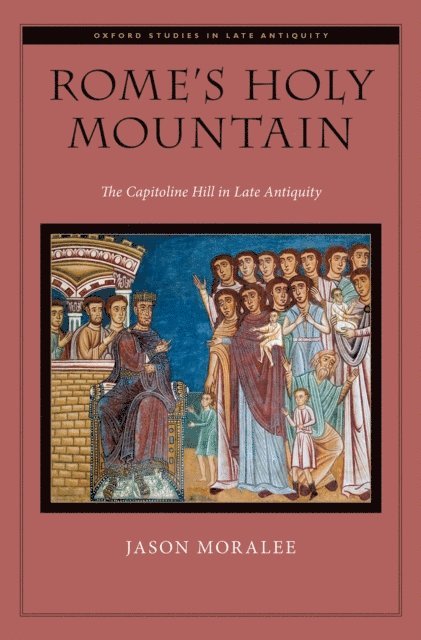 Jason Moralee - Rome's Holy Mountain, E-bok