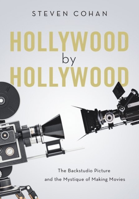 Steven Cohan - Hollywood by Hollywood, E-bok