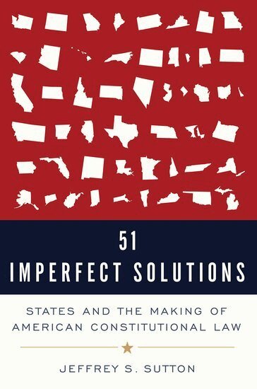 Jeffrey S. Sutton - 51 Imperfect Solutions, Inbunden. Tillgänglighet: Lägg i varukorg