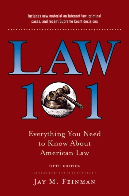 Jay M. Feinman - Law 101, E-bok