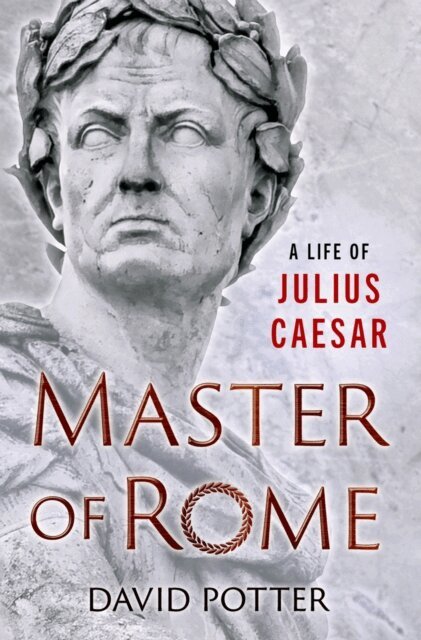 David Potter - Master of Rome, E-bok