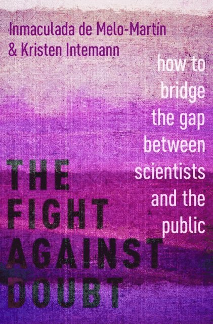 Kristen Intemann, Inmaculada de Melo-Martin - Fight Against Doubt, E-bok