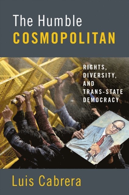 Luis Cabrera - Humble Cosmopolitan, E-bok