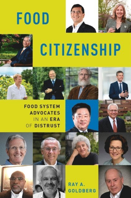 Ray A. Goldberg - Food Citizenship, E-bok