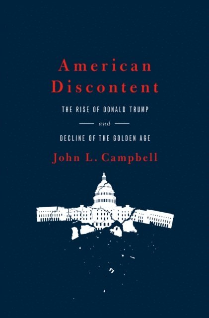 John L. Campbell - American Discontent, E-bok