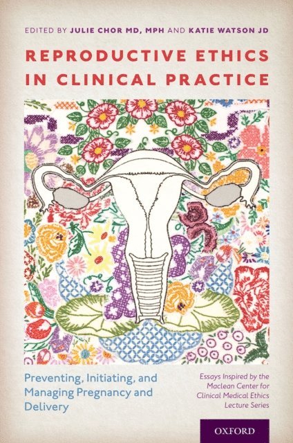 Katie Watson, Julie Chor - Reproductive Ethics in Clinical Practice, E-bok. Tillgänglighet: Lägg i varukorg