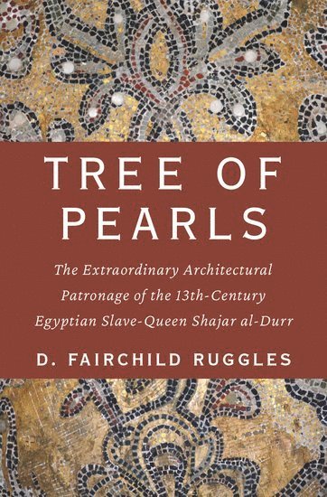 Tree of Pearls av D Fairchild Ruggles, D Fairchild Ruggles