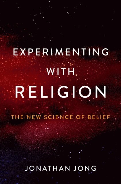 Jonathan Jong - Experimenting with Religion, E-bok