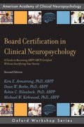 Board Certification in Clinical Neuropsychology