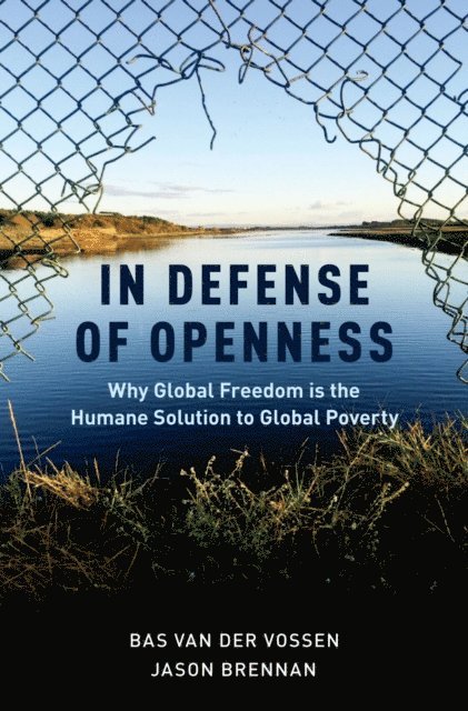 Jason Brennan, Bas van der Vossen - In Defense of Openness, E-bok