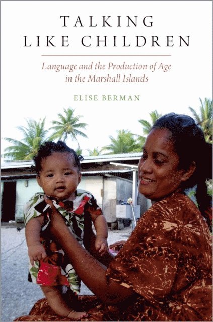 Elise Berman - Talking Like Children, E-bok