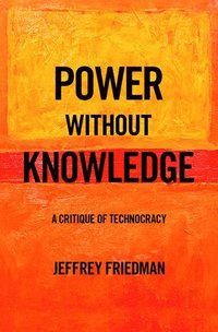 Power without Knowledge
