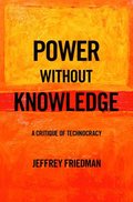 Power without Knowledge