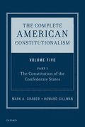 The Complete American Constitutionalism, Volume Five, Part I