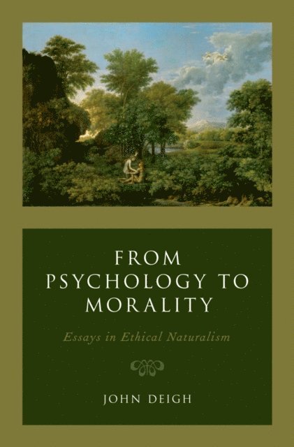 John Deigh - From Psychology to Morality, E-bok