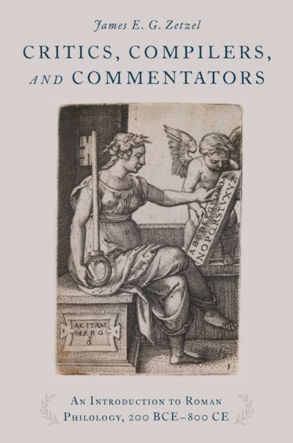 James E.G. Zetzel - Critics, Compilers, and Commentators, E-bok. Tillgänglighet: Lägg i varukorg