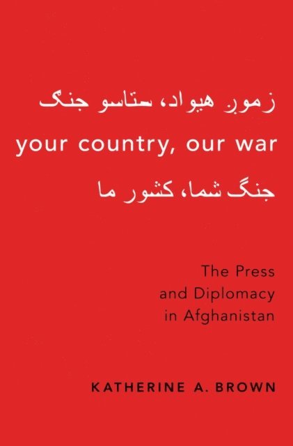 Katherine A. Brown - Your Country, Our War, E-bok