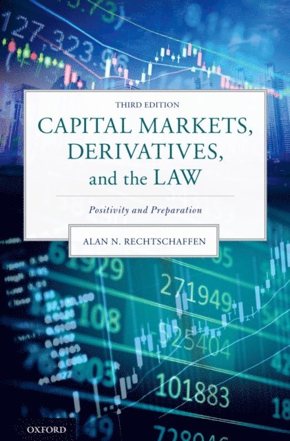 Alan N. Rechtschaffen - Capital Markets, Derivatives, and the Law, E-bok. Tillgänglighet: Lägg i varukorg