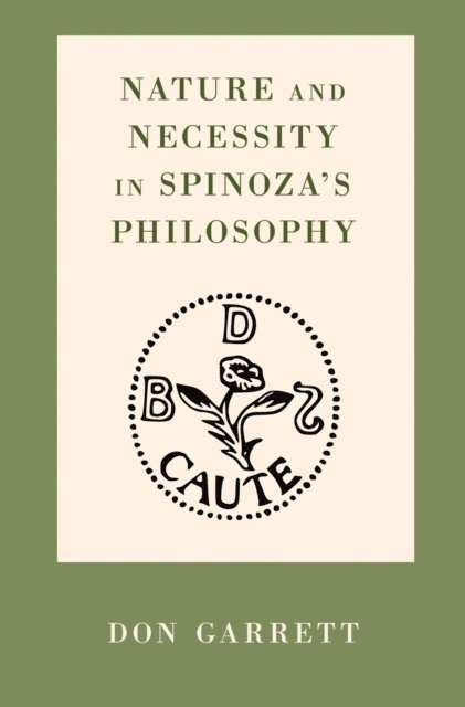 Don Garrett - Necessity and Nature in Spinoza's Philosophy, E-bok