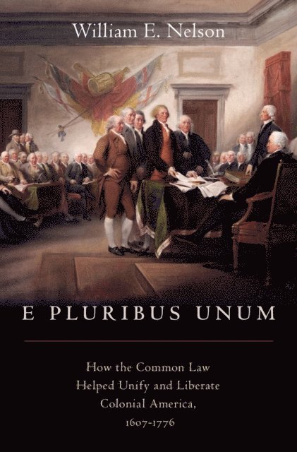 William E. Nelson - E Pluribus Unum, E-bok