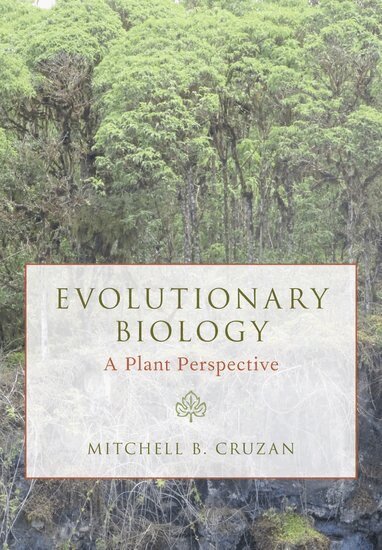 Mitchell B. Cruzan - Evolutionary Biology, Inbunden. Tillgänglighet: Lägg i varukorg
