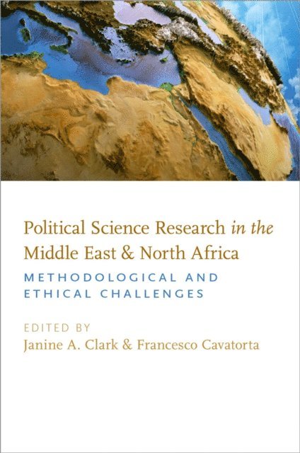 Francesco Cavatorta, Janine A. Clark - Political Science Research in the Middle East and North Africa, E-bok