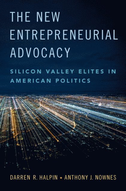Anthony J. Nownes, Darren R. Halpin - New Entrepreneurial Advocacy, E-bok