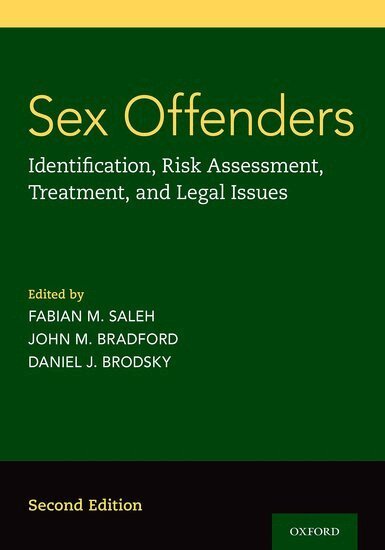 Fabian M. Saleh, Fabian M. Saleh, John M. Bradford, Daniel J. Brodsky - Sex Offenders, Inbunden. Tillgänglighet: Lägg i varukorg