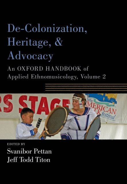 Jeff Titon, Svanibor Pettan - De-Colonization, Heritage, and Advocacy, E-bok
