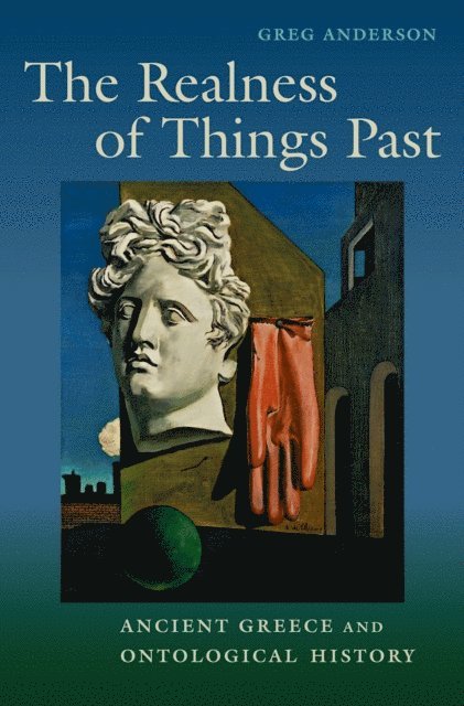 Greg Anderson - Realness of Things Past, E-bok