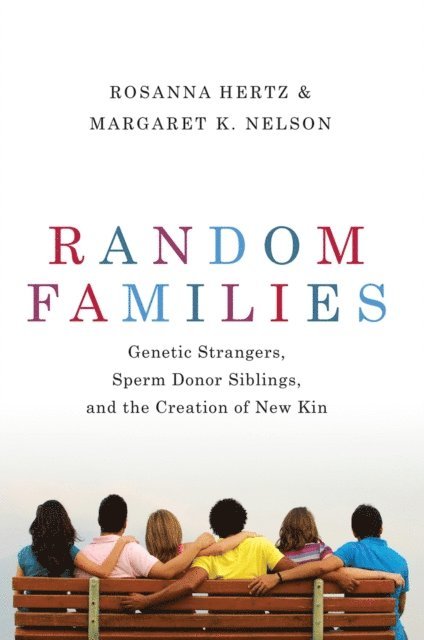 Margaret K. Nelson, Rosanna Hertz - Random Families, E-bok